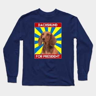 Dachshund For President (Red) Long Sleeve T-Shirt